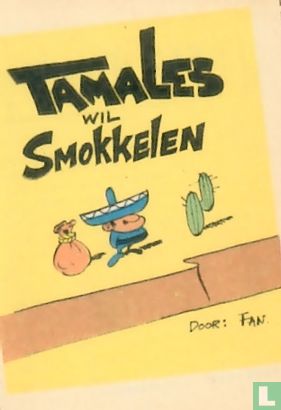 Tamales wil smokkelen - Afbeelding 1