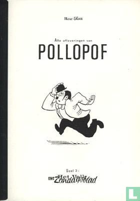 Alle afleveringen van Pollopof 3 - Afbeelding 1