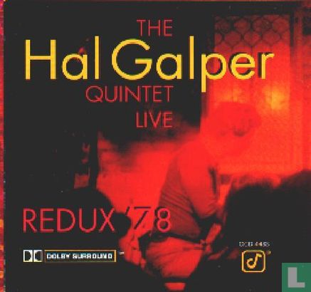 The Hal Galper Quintet Live Redux '78  - Afbeelding 1