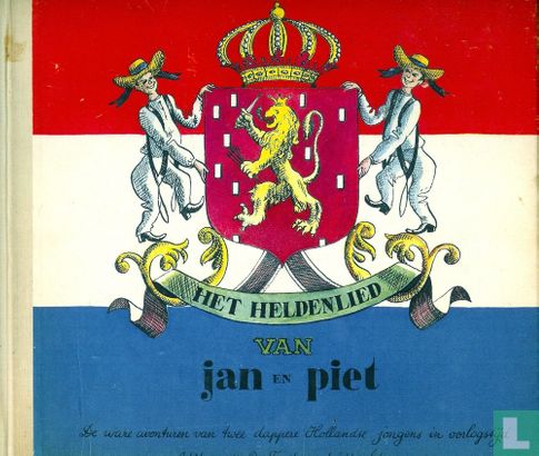 Het heldenlied van Jan en Piet - Afbeelding 1