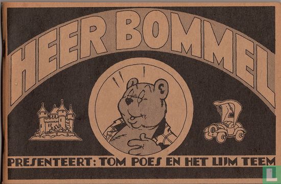 Heer Bommel presenteert: Tom Poes en het Lijm Teem - Image 1
