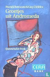 Groetjes uit Andromeda - Afbeelding 1