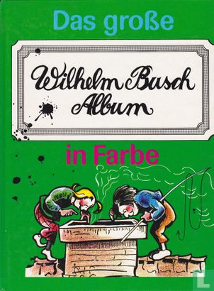 Das große Wilhelm Busch Album in Farbe - Afbeelding 1