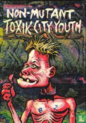 Non-Mutant Toxik City Youth - Afbeelding 1