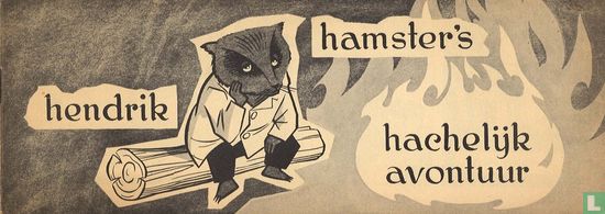 Hendrik Hamster's hachelijk avontuur - Afbeelding 1