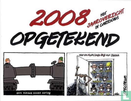 2008 opgetekend - Het jaaroverzicht in cartoons - Afbeelding 1