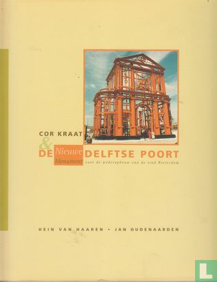 Cor Kraat & De nieuwe Delftse poort - Bild 1