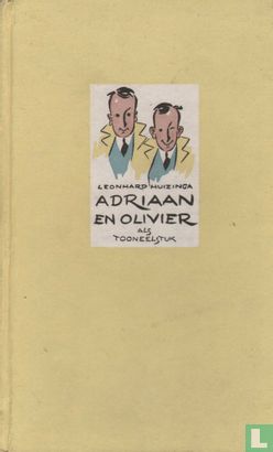 Adriaan en Olivier als tooneelstuk - Afbeelding 1