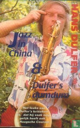 Jazz in China & Dulfer’s Dumdum  - Bild 1