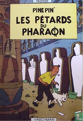 Pine Pin - Les Pétards du Pharaon - Haschman