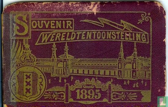 Souvenir Wereldtentoonstelling 1895 Amsterdam - Bild 1
