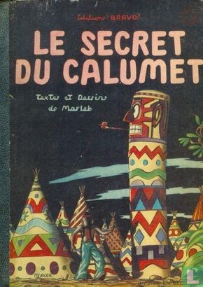 Le secret du Calumet - Image 1