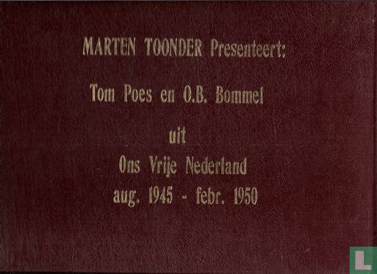 Marten Toonder Presenteert: Tom Poes en O.B. Bommel uit Ons Vrije Nederland aug. 1945 - febr. 1950 - Image 1