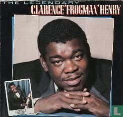 The legendary Clarence Frogman Henry - Afbeelding 1