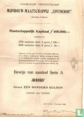 Mijnbouw-Maatschappij "Sintoeroe", Bewijs van aandeel serie A, 100,= Gulden