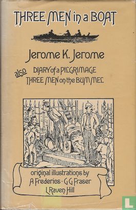 Three men in a boat ; also: Diary of a pilgrimage ; Three men on the bummel  - Afbeelding 1