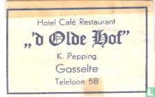 Hotel Café Restaurant " 'd Olde Hof"