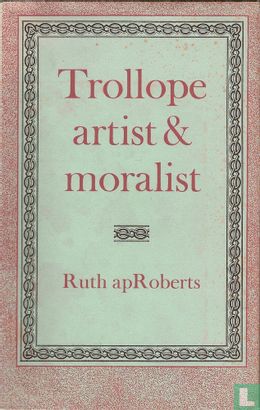 Trollope, artist and moralist  - Bild 1