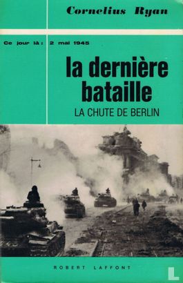 La derniere bataille (2 mai 1945) - Image 1