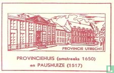 Provinciehuis en Paushuize
