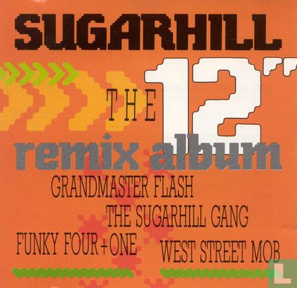 Sugarhill the 12" Remix Album - Image 1