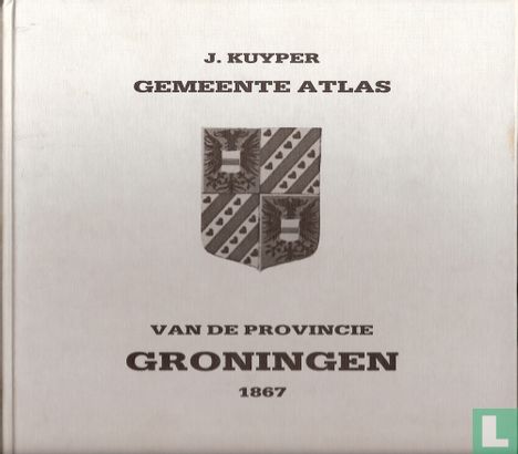 Gemeente atlas van de provincie Groningen - Image 1