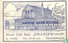 Hotel Café Rest. "Oranjewoud"