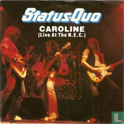 Caroline (Live at the N.E.C.) - Afbeelding 1