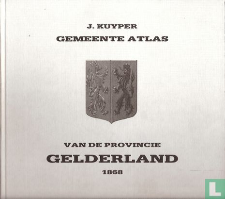 Gemeente atlas van de provincie Gelderland - Afbeelding 1