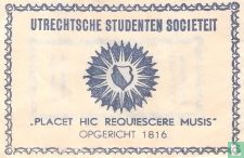 Utrechtsche Studenten Societeit "Placet Hic Requiescere Musis"