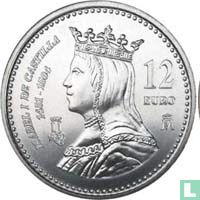 Spanien 12 Euro 2004 "500th anniversary of the death of Queen Isabella I of Castile" - Bild 2