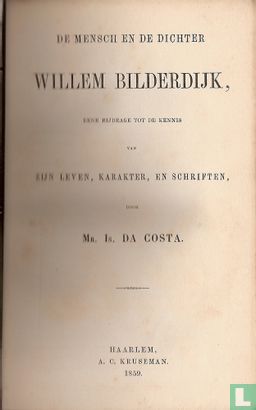 De mensch en de dichter Willem Bilderdijk - eene bijdrage tot de kennis van zijn leven, karakter en schriften  - Afbeelding 3