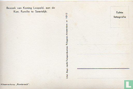 Bezoek van Koning Leopold,aan de Kon. Familie te Soestdijk 22 Nov.1938 - Image 2