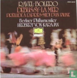 Ravel - Bolero, Debussy - La mer, Prélude à l'après-midi d'un faune - Afbeelding 1