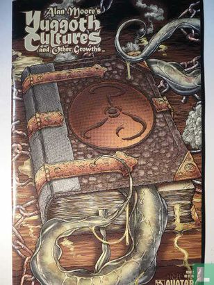 Alan Moore's Yuggoth Cultures and Other Growths 2 - Image 1