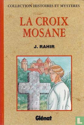 Collection Histoires et Mystères + La croix Mosane - Afbeelding 1