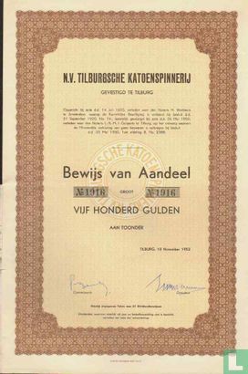 N.V. Tilburgsche Katoenspinnerij, Bewijs van aandeel, 500,= Gulden