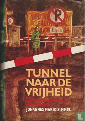 Tunnel naar de vrijheid - Image 1