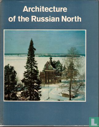 Architecture of the Russian North - Afbeelding 1