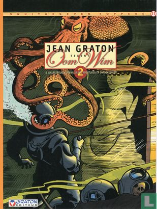 Jean Graton tekent Oom Wim 2 - 13 waargebeurde verhalen vol avonturen en ontdekkingen - Bild 1