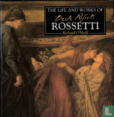 The life and works of Rossetti  - Afbeelding 1