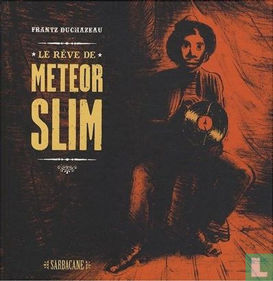 Le rêve de Meteor Slim - Image 1