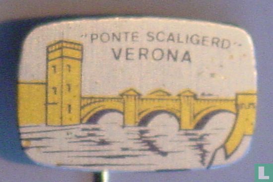 "Ponte Scaligerd" Verona