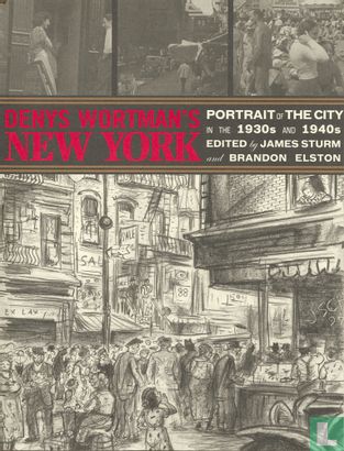 Denys Wortman's New York - Portrait of the City in the 1930s and 1940s - Afbeelding 1