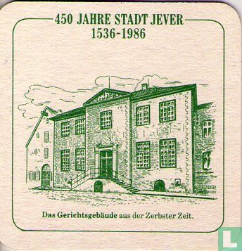 450 Jahre Stadt Jever - Das Gerichtsgebäude ... - Image 1