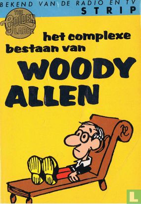 Het complexe bestaan van Woody Allen - Afbeelding 1