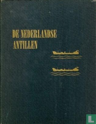 De Nederlandse Antillen - Afbeelding 1