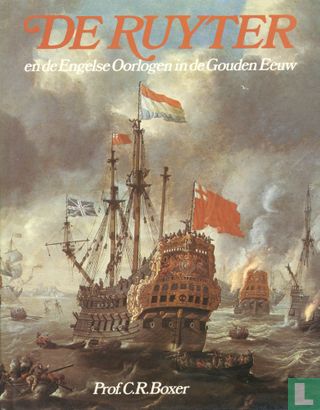 De Ruyter en de Engelse oorlogen in de Gouden eeuw - Afbeelding 1