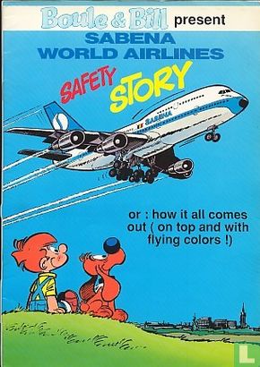 Boule & Bill present Sabena World Airlines Safety Story or: How it all comes out (on top and with flying colors!) - Image 1