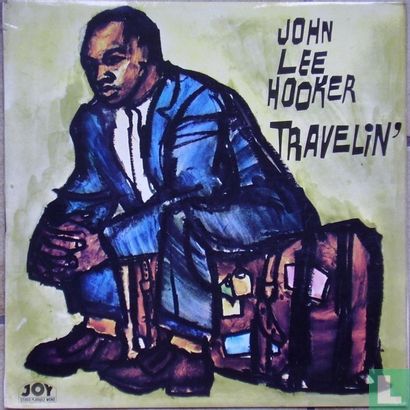 John Lee Hooker ... Travelin' - Bild 1